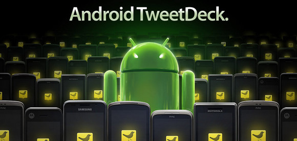 Android TweetDeck 1.0 offers Twitter, Foursquare and Facebook integration