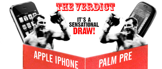 FIGHT! Palm Pre vs Apple iPhone 3GS - a battle of the titans