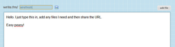 Write.fm makes sharing text notes and files super easy
