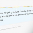 Three months after being bought up by Facebook, Gowalla has registered its final check in. Launched in 2009, the location-sharing service for mobile devices vied for market space with the likes of...