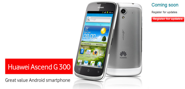 Hundred quid Huawei Ascend G 300 Android PAYG smartphone hits Vodafone UK